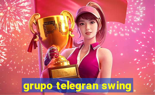 grupo telegran swing